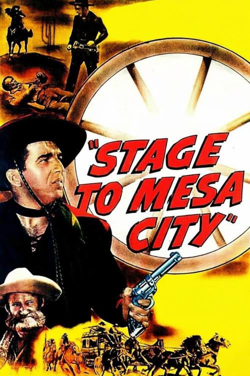 Stage to Mesa City 1947 official movie poster