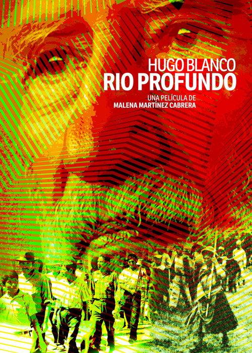 Hugo Blanco, Deep River 2019 official movie poster