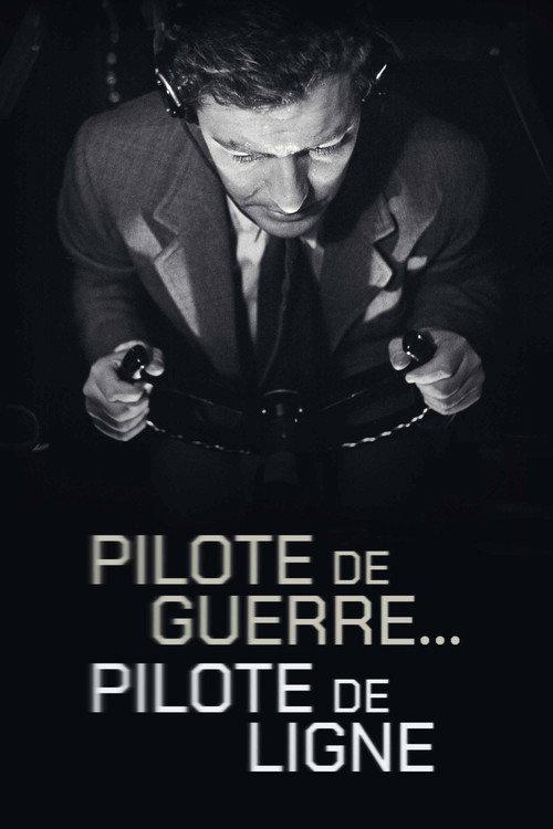 Pilote de guerre… pilote de ligne 1949 official movie poster