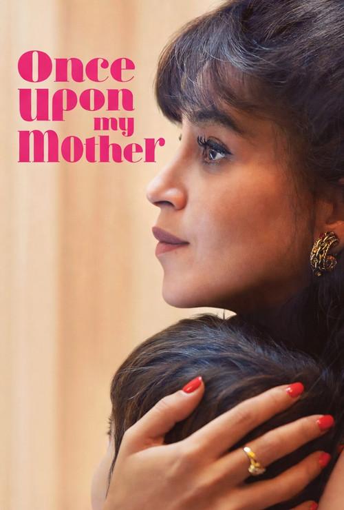 Once Upon My Mother 2025 official movie poster
