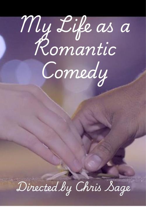 My Life as a Romantic Comedy 2015 official movie poster