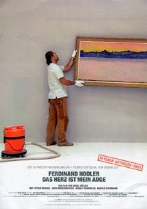 Ferdinand Hodler - The Heart Is My Eye 2004 official movie poster