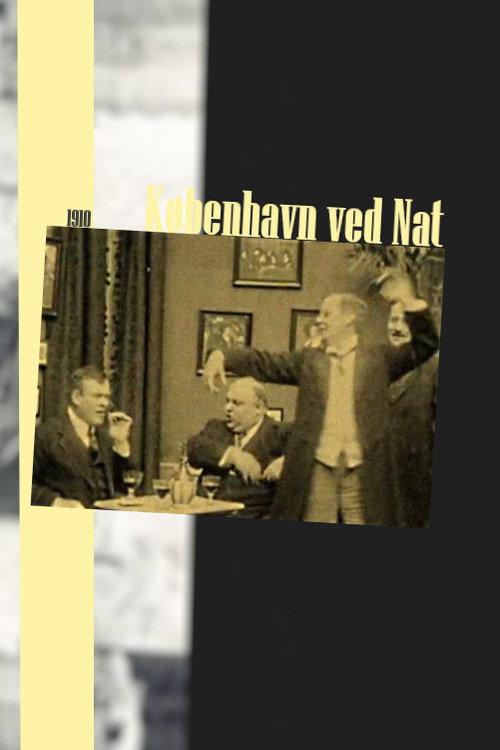 Copenhagen by Night 1910 official movie poster