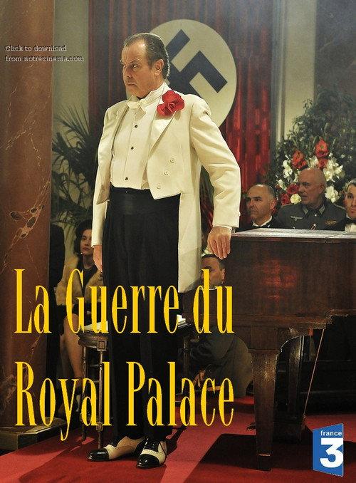 La Guerre du Royal Palace 2012 official movie poster