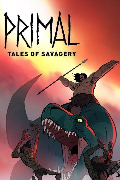 Primal: Tales of Savagery 2019 official movie poster
