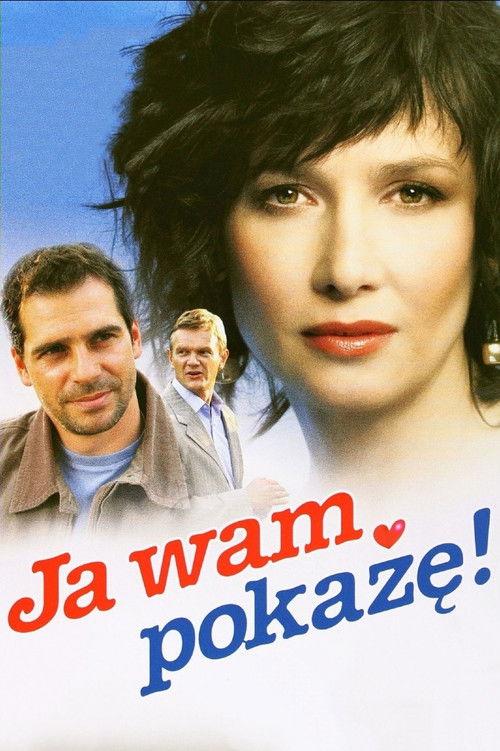 Ja wam pokażę! 2006 official movie poster