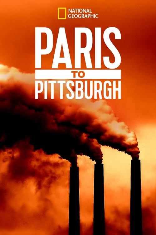 Paris to Pittsburgh 2018 official movie poster