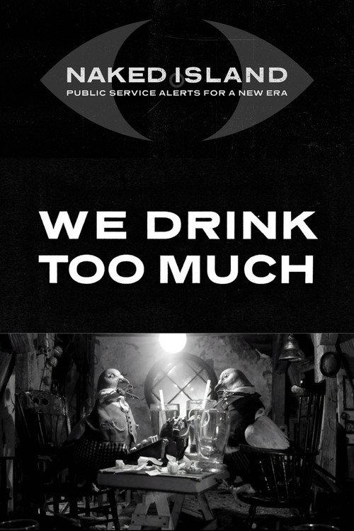 We Drink Too Much 2017 official movie poster