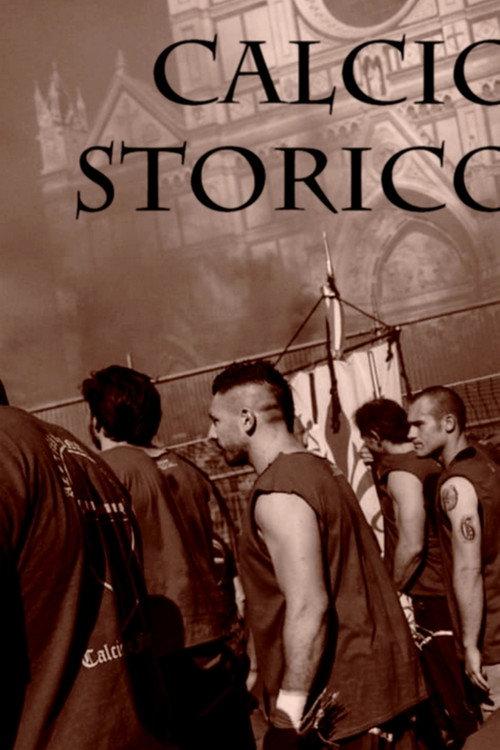 Calcio storico 2014 official movie poster