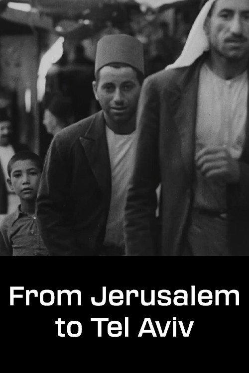 From Jerusalem to Tel Aviv 1939 official movie poster