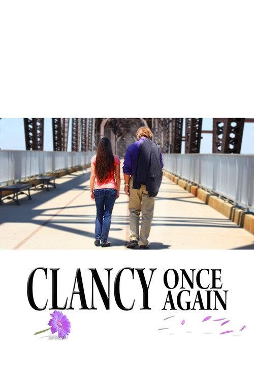 Clancy Once Again 2017 official movie poster