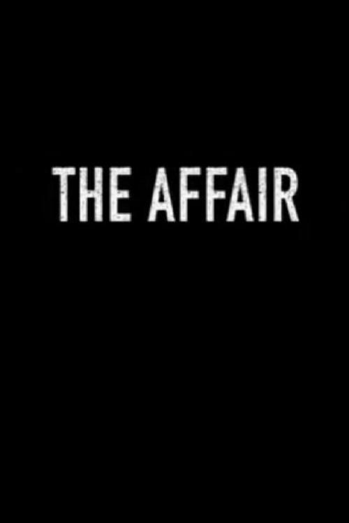 The Affair 2012 official movie poster