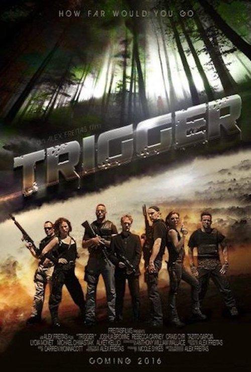 Trigger 2016 official movie poster