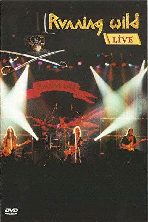 Running Wild: Live 2003 official movie poster