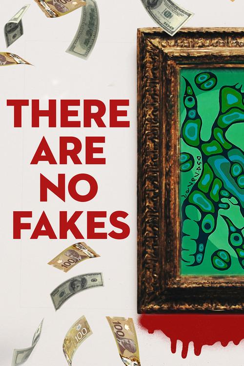 There Are No Fakes 2019 official movie poster