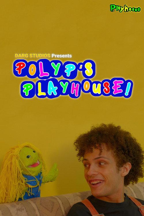 Polyp's Playhouse 2025 official movie poster