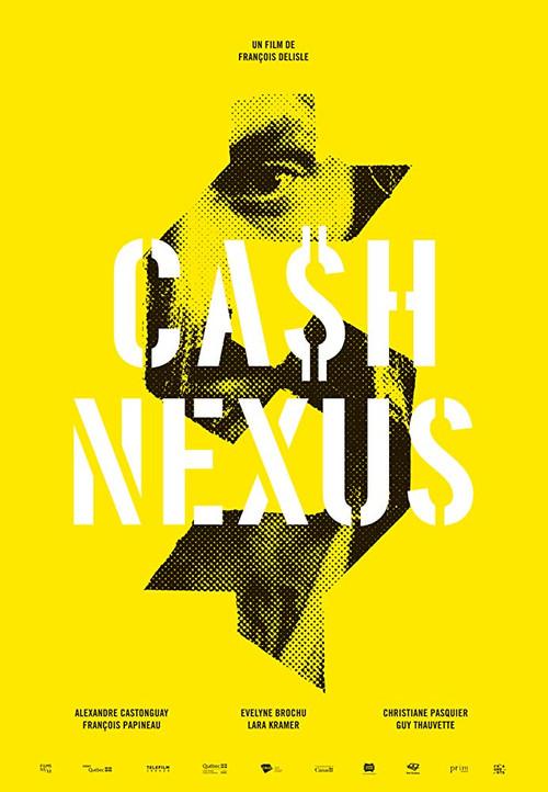 Ca$h Nexu$ 2019 official movie poster