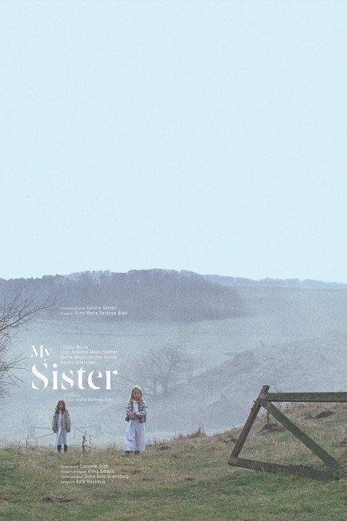 My Sister 2017 official movie poster