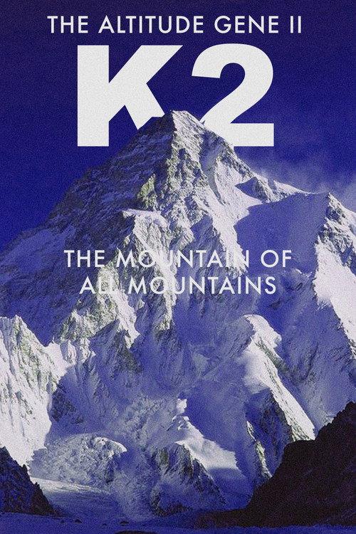 The Altitude Gene II: The Mountain of All Mountains 2024 official movie poster