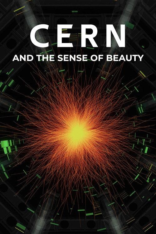 Cern and the Sense of Beauty 2017 official movie poster