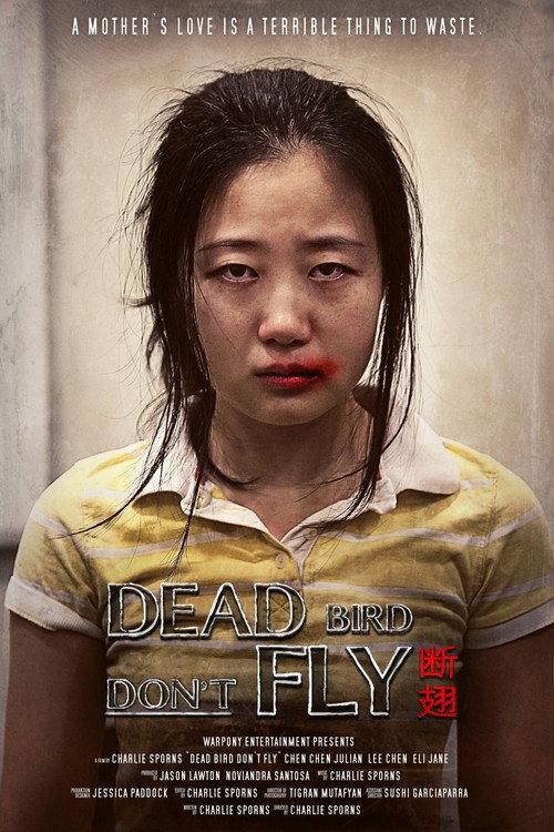 Dead Bird Don't Fly 2015 official movie poster
