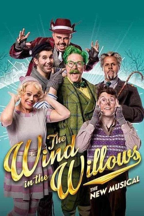The Wind in the Willows: The Musical 2017 official movie poster