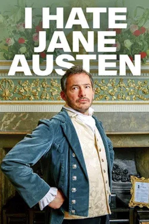 I Hate Jane Austen 2017 official movie poster