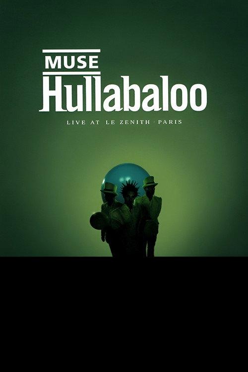 Muse: Hullabaloo - Live At Le Zenith - Paris 2002 official movie poster