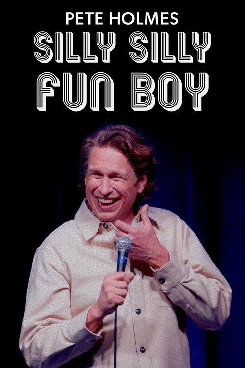 Pete Holmes: Silly Silly Fun Boy 2026 official movie poster
