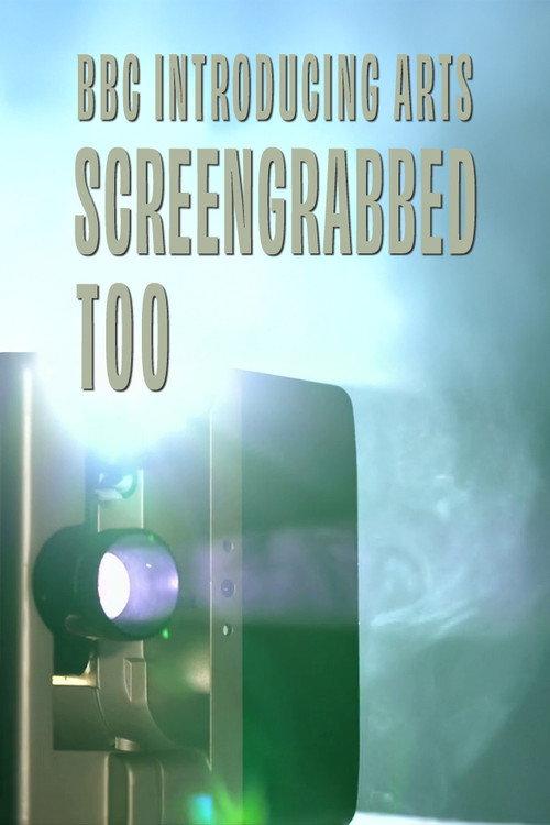 Screengrabbed Too: BBC Introducing Arts 2022 official movie poster