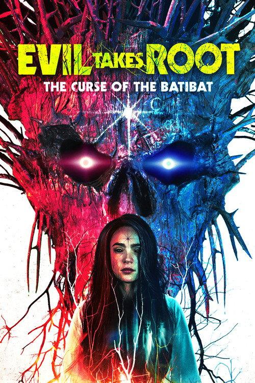 Evil Takes Root 2020 official movie poster