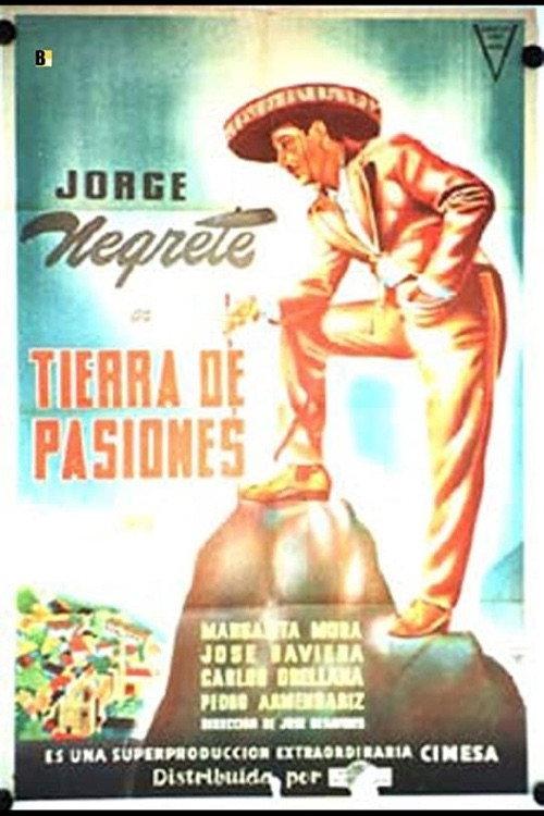 Tierra De Pasiones 1943 official movie poster