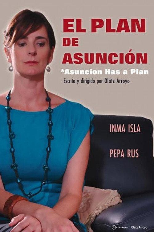 Asuncion has a plan 2009 official movie poster