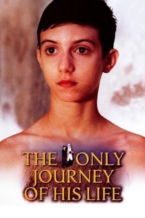 The Only Journey of His Life 2001 official movie poster