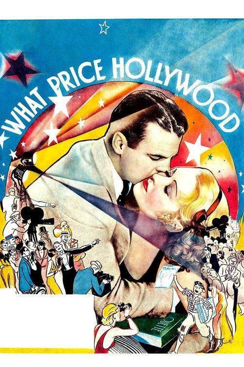 What Price Hollywood? 1932 official movie poster