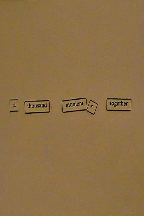 A Thousand Moments Together 2024 official movie poster