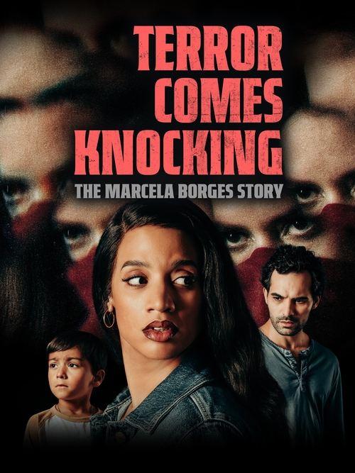 Terror Comes Knocking: The Marcela Borges Story 2025 official movie poster