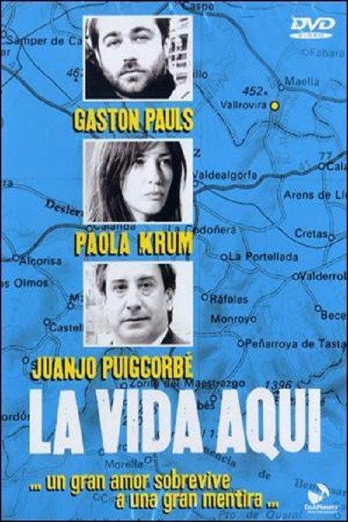 La vida aquí 2003 official movie poster
