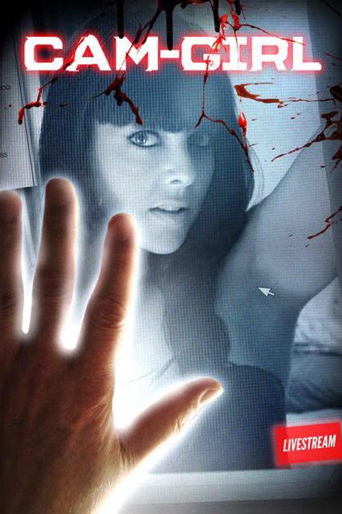 Cam-Girl 2016 official movie poster