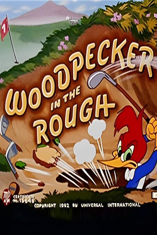 Woodpecker in the Rough 1952 official movie poster