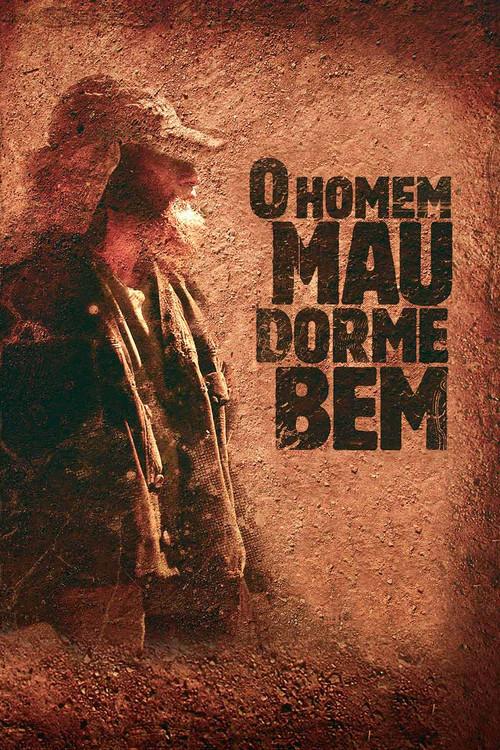 O Homem Mau Dorme Bem 2009 official movie poster