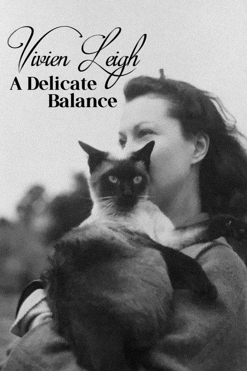 Vivien Leigh: A Delicate Balance 2000 official movie poster