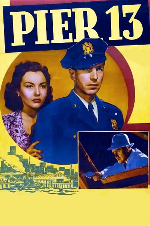 Pier 13 1940 official movie poster