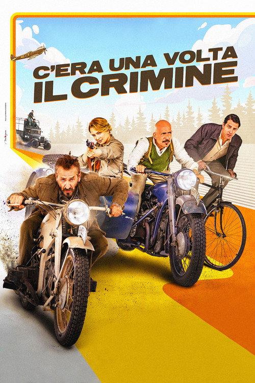 C’era una volta il crimine 2022 official movie poster