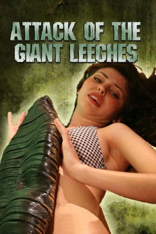 Attack of the Giant Leeches 2008 official movie poster