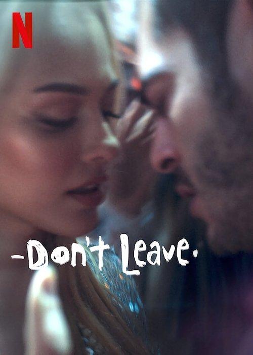 Don't Leave 2022 official movie poster