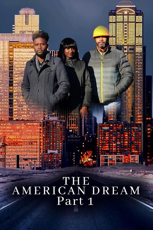 The American Dream Part 1 2021 official movie poster