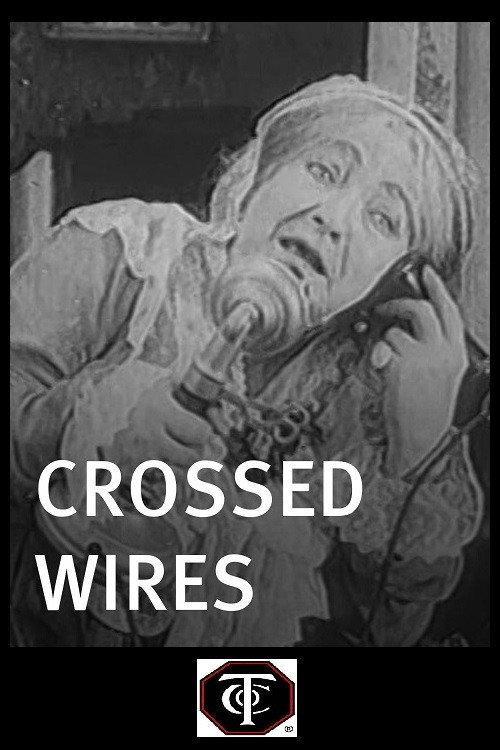 Crossed Wires 1915 official movie poster