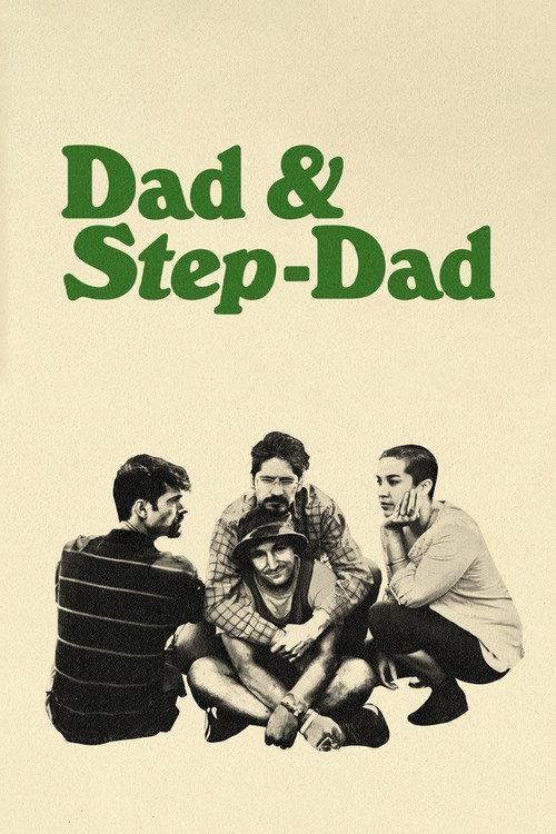 Dad & Step-Dad 2023 official movie poster