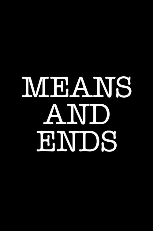 Means and Ends 1987 official movie poster